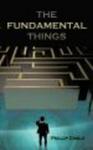 The Fundamental Things Hardcover