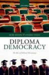 Diploma Democracy - The Rise Of Political Meritocracy Hardcover
