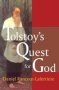 Tolstoy&  39 S Quest For God   Hardcover