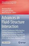 Advances In Fluid-structure Interaction - Updated Contributions Reflecting New Findings Presented At The Ercoftac Symposium On U