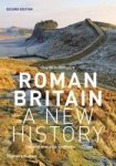Roman Britain - A New History Paperback 2nd Revised Edition