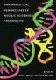 Pharmaceutical Perspectives Of Nucleic Acid-based Therapy   Hardcover