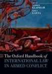 The Oxford Handbook Of International Law In Armed Conflict Paperback