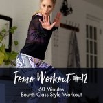 Fomo Style Workout 12
