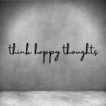 Think Happy Thoughts - L 450MM Matt Gold brass Font 1