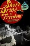 Short Drive To Freedom