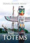 The Totems Hardcover