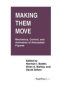 Making Them Move - Mechanics Control & Animation Of Articulated Figures   Hardcover