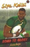 Road To Glory 3: Siya Kolisi Paperback