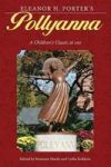 Eleanor H. Porter& 39 S Pollyanna - A Children& 39 S Classic At 100 Paperback