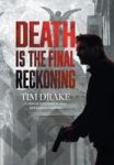 Death Is The Final Reckoning - A Sequel To Solitary Vigilance Hardcover