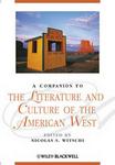 A Companion to the Literature and Culture of the American West Hardcover