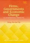 Firms Governments And Economic Change - An Entrepreneurial Perspective Hardcover