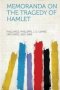 Memoranda On The Tragedy Of Hamlet   Paperback