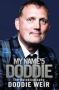 My Name&  39 5 Doddie - The Autobiography   Paperback