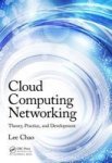 Cloud Computing Networking - Theory Practice And Development Hardcover