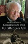 Conversations With My Father: Jack Kyle Paperback
