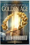 A Postulate Out Of A Golden Age Book
