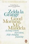 Good Morning Mr Mandela Paperback