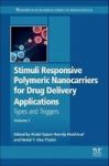 Stimuli Responsive Polymeric Nanocarriers For Drug Applications - Volume 1: Types And Triggers Hardcover