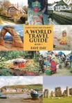 Every Nook & Cranny - A World Travel Guide: Book 1 Hardcover