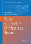 Patho-epigenetics Of Infectious Disease Hardcover 1ST Ed. 2016
