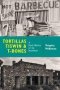 Tortillas Tiswin And T-bones - A Food History Of The Southwest   Paperback