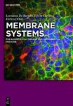 Membrane Systems - For Bioartificial Organs And Regenerative Medicine Hardcover