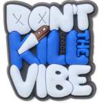 Dont Kill The Vibe Jibbitz - Multi Osfa