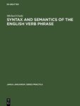 Syntax And Semantics Of The English Verb Phrase Hardcover Reprint 2017