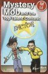 Mystery Mob And The Top Talent Contest Paperback