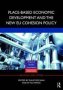 Place-based Economic Development And The New Eu Cohesion Policy   Hardcover