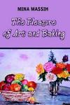The Pleasure of Art and Baking