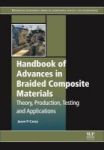 Handbook Of Advances In Braided Composite Materials - Theory Production Testing And Applications Hardcover