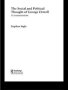 The Social And Political Thought Of George Orwell - A Reassessment   Hardcover