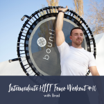 Intermediate Hiit Fomo 10 Brad
