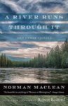 A River Runs Through It And Other Stories - Fortieth Anniversary Edition Paperback