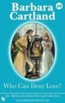 Who Can Deny Love? Paperback