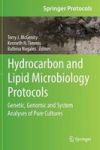 Hydrocarbon And Lipid Microbiology Protocols - Genetic Genomic And System Analyses Of Pure Cultures Hardcover 1ST Ed. 2017