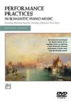 Performance Practises In Romantic Piano Music DVD