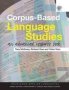 Corpus-based Language Studies - An Advanced Resource Book   Paperback New Edition