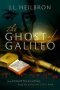 The Ghost Of Galileo - In A Forgotten Painting From The English Civil War   Hardcover