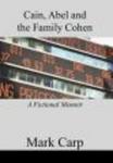Cain, Abel and the Family Cohen Hardcover
