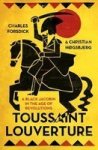 Toussaint Louverture - A Black Jacobin In The Age Of Revolutions Paperback