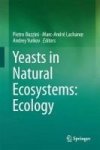 Yeasts In Natural Ecosystems: Ecology Hardcover 1ST Ed. 2017