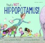 That's Not A Hippopotamus