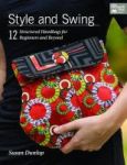 Style And Swing - 12 Structured Handbags For Beginners And Beyond Paperback