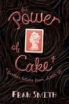 The Power Of Cake - Further Letters From Sister B Paperback