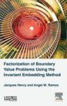 Factorization Of Boundary Value Problems Using The Invariant Embedding Method