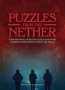 Puzzles From The Nether Hardcover